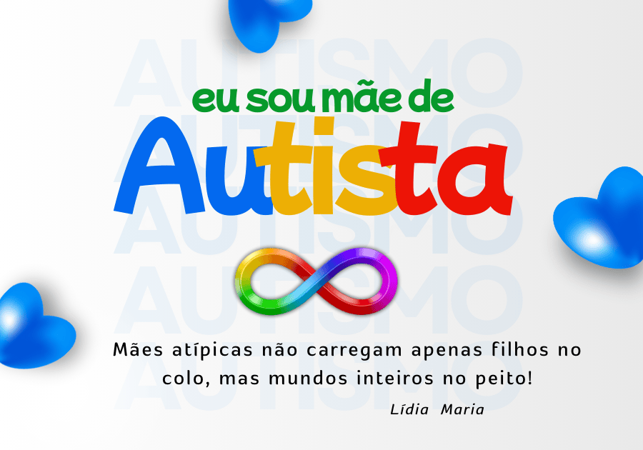 Mães atípicas não carregam apenas filhos no colo, mas mundos inteiros no peito.